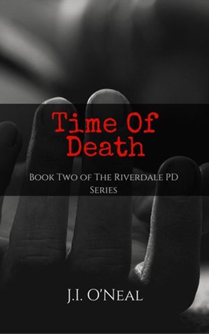 Time of Death, J.I. O'Neal - Ebook - 9781386163817