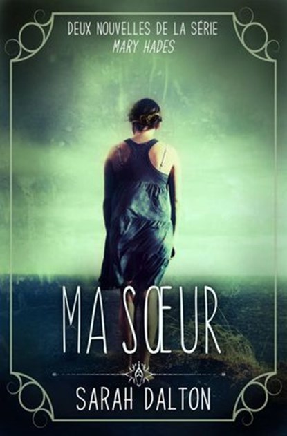 Ma Sœur, Sarah Dalton - Ebook - 9781386182474
