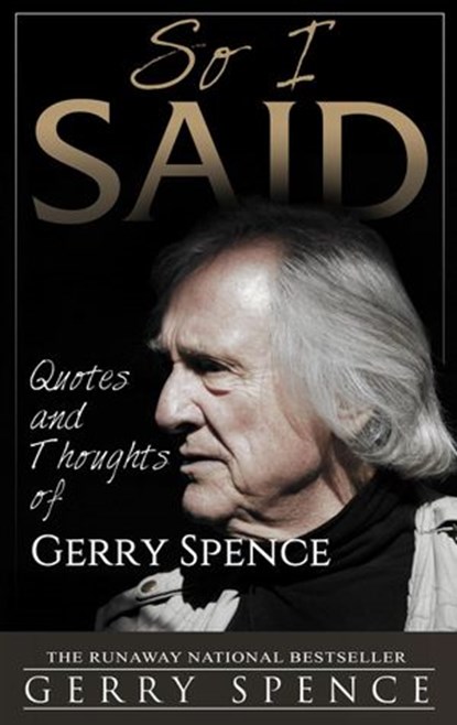 So I Said, Gerry Spence - Ebook - 9781386186137