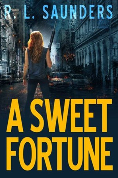 A Sweet Fortune, R. L. Saunders - Ebook - 9781386189091