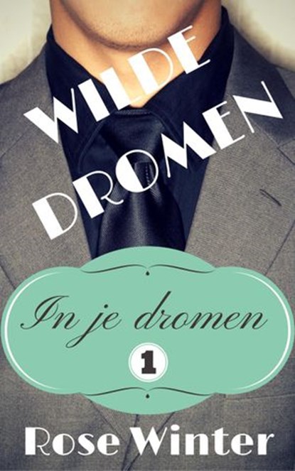 Wilde dromen, Rose Winter - Ebook - 9781386191629