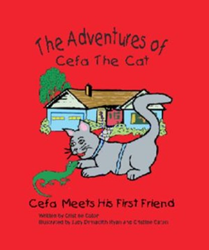 Cefa Meets His First Friend, Cristine Caton - Ebook - 9781386192824