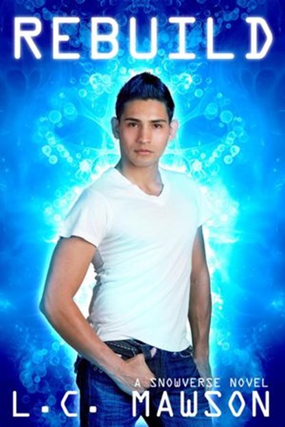 Rebuild, L.C. Mawson - Ebook - 9781386198604