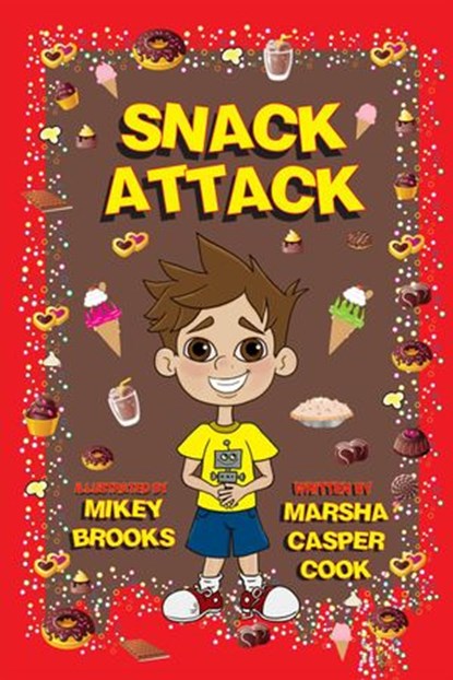 Snack Attack, Marsha Casper Cook - Ebook - 9781386209164