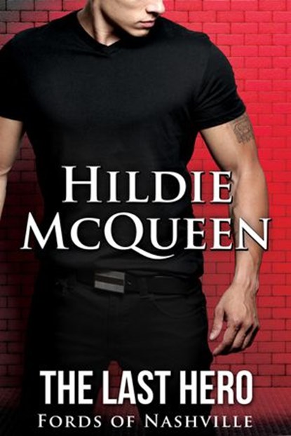 The Last Hero, Hildie McQueen - Ebook - 9781386213291