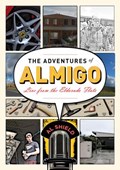 The Adventures of Almigo: Live from the Eldorado Flats | Al Shield | 
