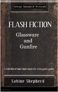 Glassware and Gunfire | Sabine Shepherd | 
