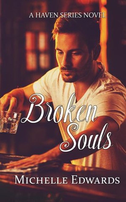 Broken Souls, Michelle Edwards - Ebook - 9781386219651
