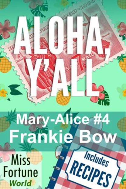 Aloha, Y'all, Frankie Bow - Ebook - 9781386223214