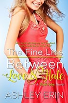 The Fine Line Between Love and Hate | Ashley Erin | 
