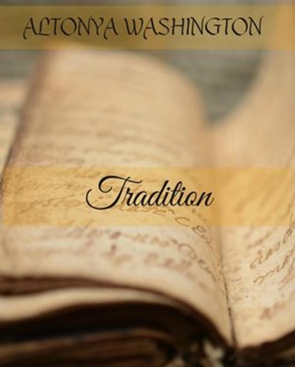 Tradition, AlTonya Washington - Ebook - 9781386233442