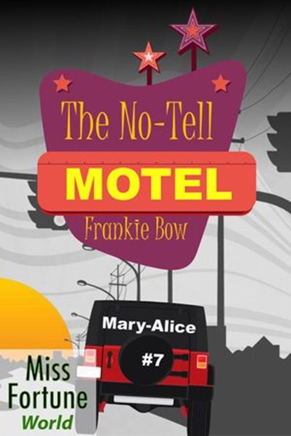 The No-Tell Motel, Frankie Bow - Ebook - 9781386234401