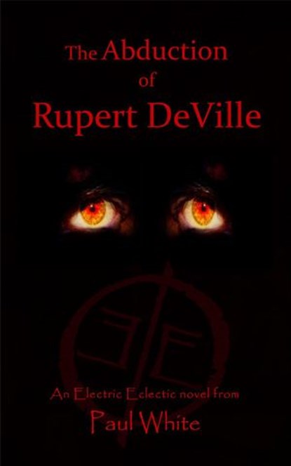 The Abduction of Rupert DeVille, Paul White - Ebook - 9781386238836
