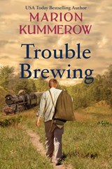 Trouble Brewing - Marion Kummerow - 9781386239901