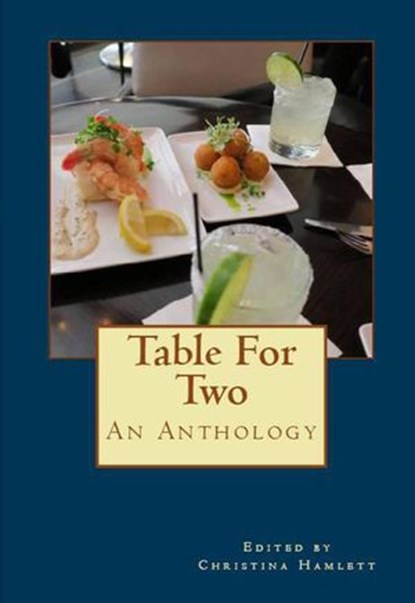 Table For Two: An Anthology, Christina Hamlett - Ebook - 9781386240440