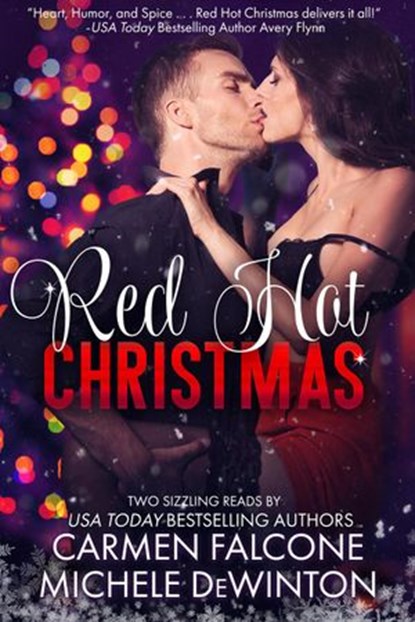 Red Hot Christmas, Carmen Falcone ; Michele de Winton - Ebook - 9781386245872