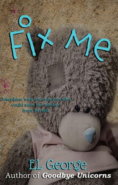 Fix Me, EL George - Ebook - 9781386254768
