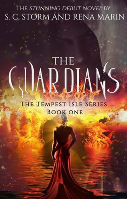 The Guardians, Rena Marin ; S.C. Storm - Ebook - 9781386256274