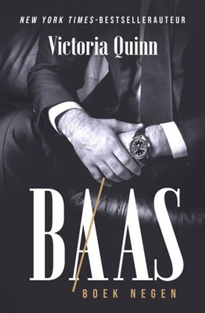 Baas Boek negen, Victoria Quinn - Ebook - 9781386260165