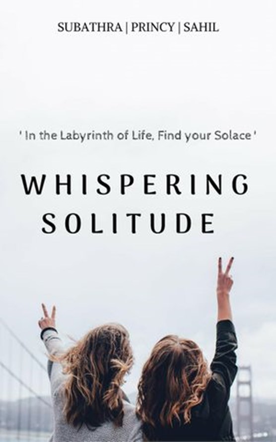 Whispering Solitude