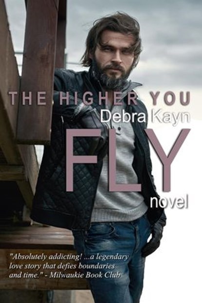 The Higher You Fly, Debra Kayn - Ebook - 9781386268512