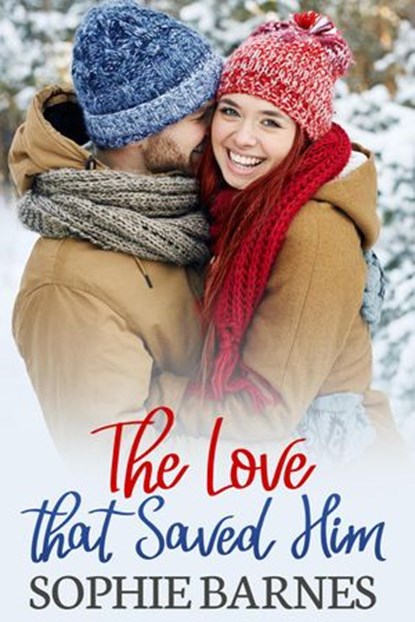 The Love That Saved Him, Sophie Barnes - Ebook - 9781386273783