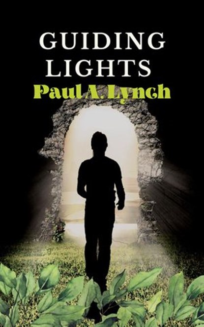 Guiding Lights, Paul A. Lynch - Ebook - 9781386276005