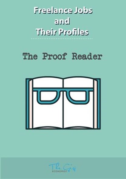 The Freelance Proofreader, The Gig Economist - Ebook - 9781386278115