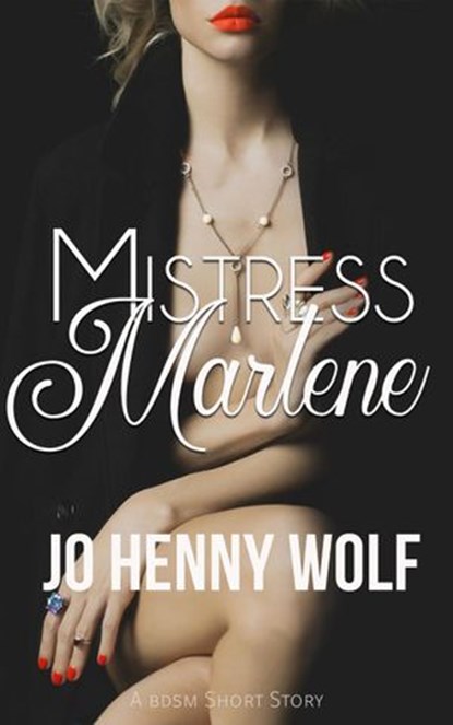 Mistress Marlene, Jo Henny Wolf - Ebook - 9781386278689