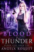Blood and Thunder | Angela Roquet | 