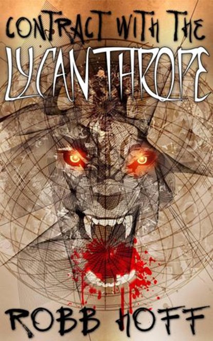 Contract With The Lyncanthrope, Robb Hoff - Ebook - 9781386278887