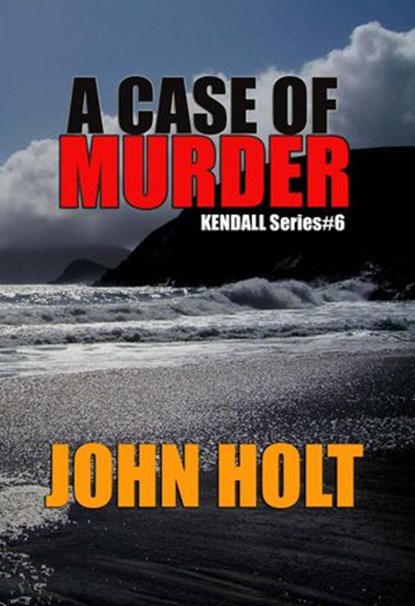 A Case of Murder, John Holt - Ebook - 9781386284659