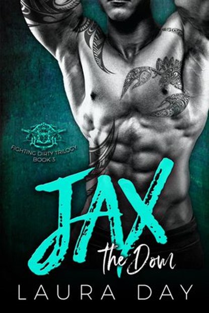 Jax the Dom, Laura Day - Ebook - 9781386286196