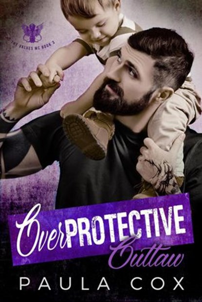 Overprotective Outlaw, Paula Cox - Ebook - 9781386287728
