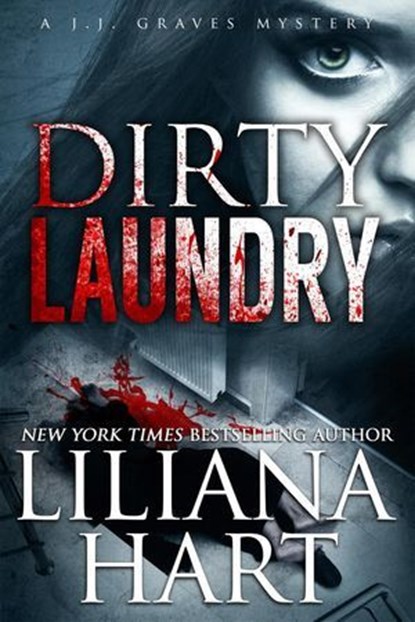 Dirty Laundry, Liliana Hart - Ebook - 9781386289159