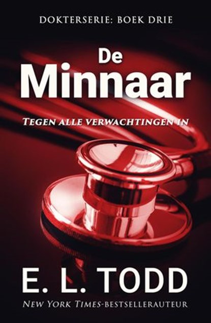 De minnaar, E. L. Todd - Ebook - 9781386293507