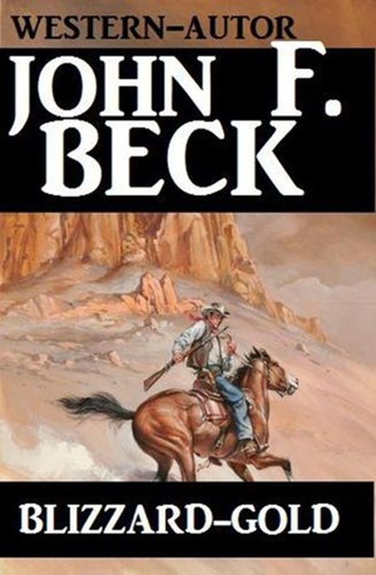 Blizzard-Gold, John F. Beck - Ebook - 9781386294092