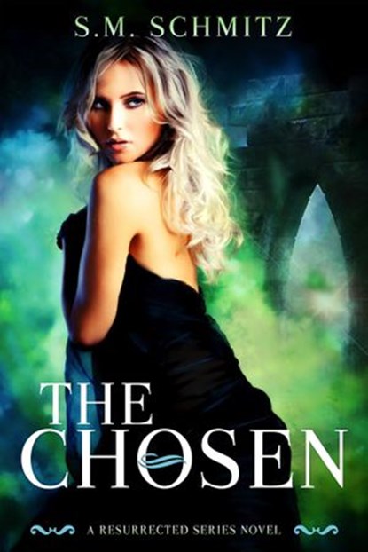 The Chosen, S. M. Schmitz - Ebook - 9781386294603