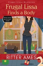 Frugal Lissa Finds a Body | Ritter Ames | 