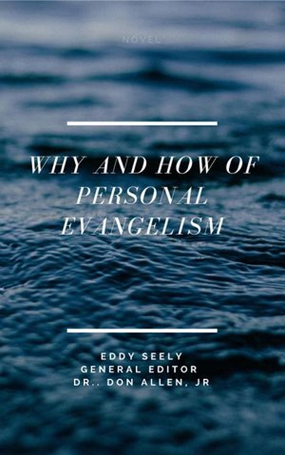 Why and How of Personal Evangelism