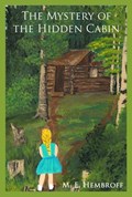 The Mystery of the Hidden Cabin | M. E. Hembroff | 