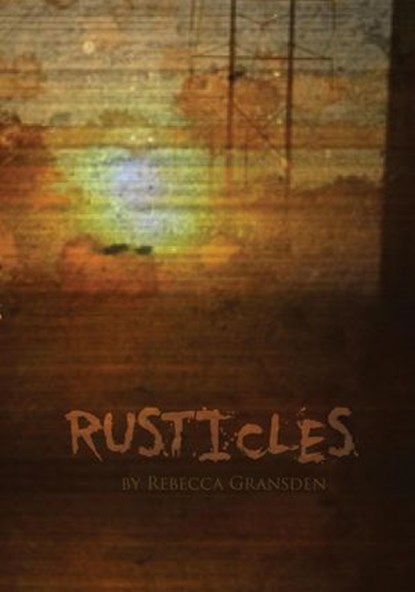 Rusticles, Rebecca Gransden - Ebook - 9781386317821