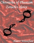 Zorach's choice | Alianor Winterfield | 