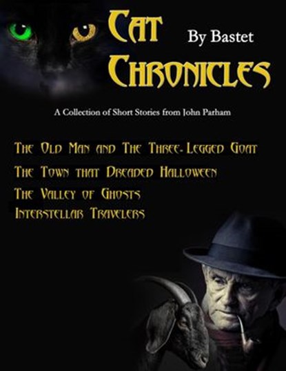 Cat Chronicles by Bastet Short Story Collection, John Parham - Ebook - 9781386329084