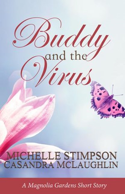 Buddy and the Virus, Michelle Lenear-Stimpson ; CaSandra McLaughlin - Ebook - 9781386331261