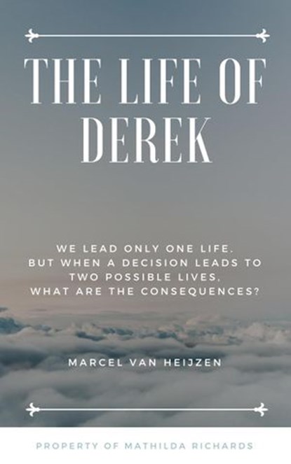 The Life of Derek, Marcel van Heijzen - Ebook - 9781386331674