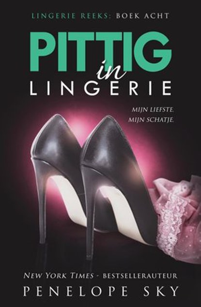 Pittig in lingerie, Penelope Sky - Ebook - 9781386341871