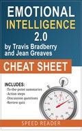 Emotional Intelligence 2.0 by Travis Bradberry and Jean Greaves: Cheat Sheet | SpeedReader Summaries | 