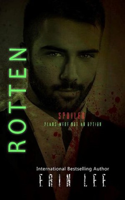 Rotten, Erin Lee - Ebook - 9781386347545
