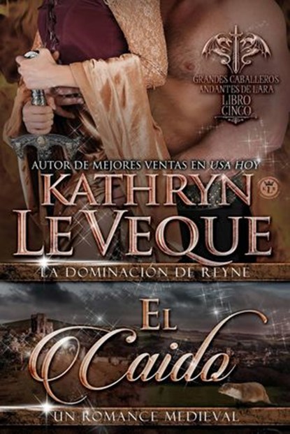 El Caido, Kathryn Le Veque - Ebook - 9781386349709